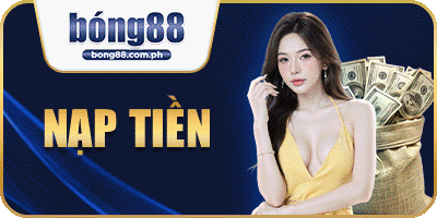 Nạp tiền bong88